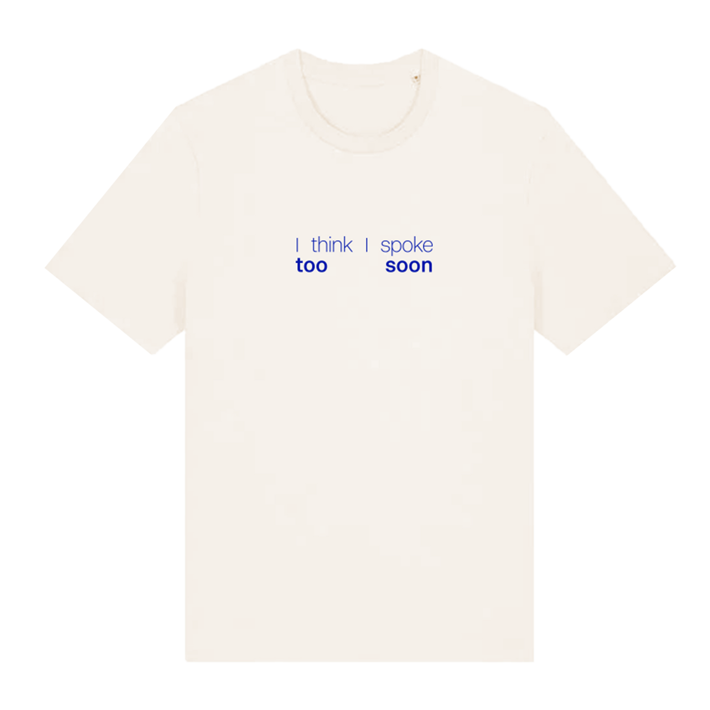 RACHEL CHINOURIRI | T-shirt  « I think I spoke too soon »