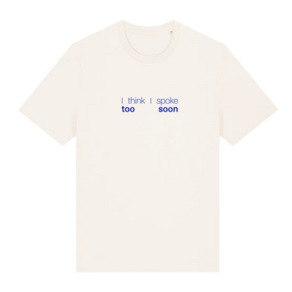 RACHEL CHINOURIRI | T-shirt  « I think I spoke too soon »