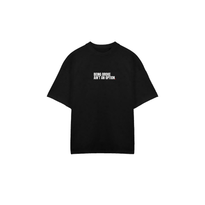 NEMZZZ | T-shirt « Being Broke Ain’t an Option»
